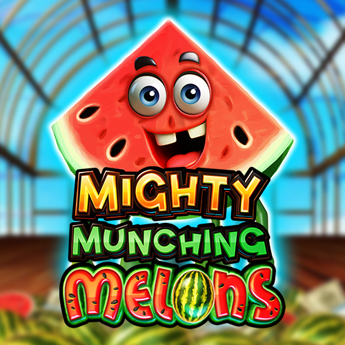 Mighty Munching Melons