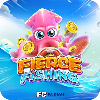 FIERCE FISHING Fachai เกมยิงปลา